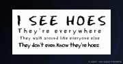 Alternate 6th Sense Clubbing T-Shirt (I see Hoes)