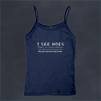 Alternate 6th Sense Clubbing T-Shirt (I see Hoes)