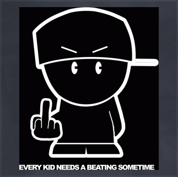 Every Kid Needs a Beating Sometime T-Shirt