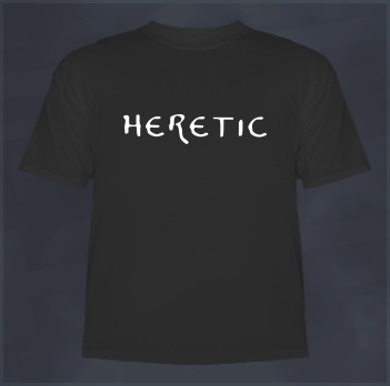 Heretic Non-Conformist T-Shirt