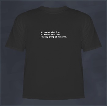 I'm only trying to F*** you Men's Clubbing T-Shirt