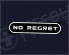 No Regret (No Fear) T-Shirt