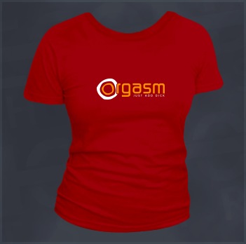 Orgasm, Just add D*** Ladies Clubbing T-Shirt