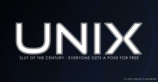 Unix - Slut of the Century