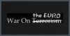 War on <STRIKE>Terrorism</STRIKE> the Euro Shirt