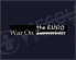 War on <STRIKE>Terrorism</STRIKE> the Euro Shirt