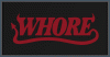 'Whore' T-Shirt